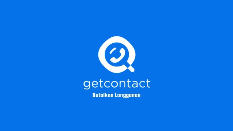 Cara Membatalkan Langganan Getcontact Premium di Android dan iOS