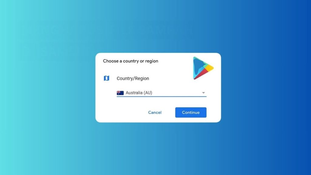 Cara Mengganti Negara di Google Play Store Android Tanpa VPN