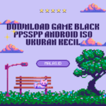 download game black ppsspp android iso ukuran kecil